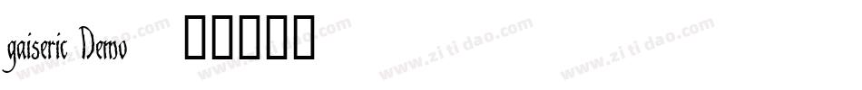 gaiseric Demo字体转换